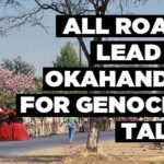 All roads lead to Okahandja for genocide talks