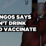Geingos says don’t drink and vaccinate
