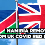 Namibia removed from UK Covid red list