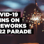 Covid-19 rains on fireworks 2022 parade