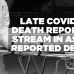 Late Covid-19 death reports stream in as 15 reported dead