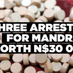 Three arrested for Mandrax worth N$30 000