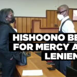 Hishoono begs for mercy and leniency