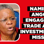 Namibia, Angola engage in trade and investment mission