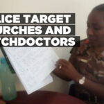 Police target churches and witchdoctors