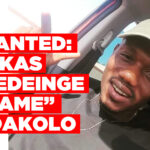 WANTED: Lukas Wedeinge “Game” Ndakolo