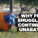 Why fuel smuggling continues unabated