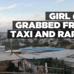 Girl (17) grabbed from taxi and raped