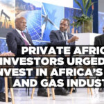 Private African investors urged to invest in Africa’s oil and gas industry