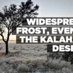 Widespread frost, even in the Kalahari Desert