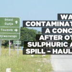 Water contamination a concern after Otavi sulphuric acid spill – Haulofu