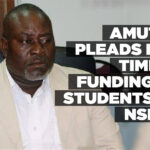 Amutse pleads for timely funding of students by NSFAF
