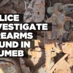 Police investigate firearms found in Tsumeb