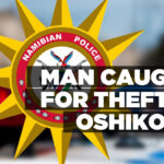 Man caught for theft in Oshikoto