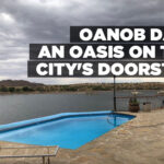 Oanob Dam, an Oasis on the city’s doorstep