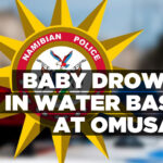 Baby drowns in water basin at Omusati