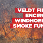 Veldt fires encircle Windhoek in smoke fumes