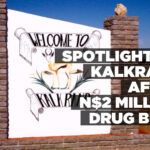 Spotlight on Kalkrand after N$2 million drug bust
