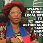 SWAPO Party looking at legal options to seek remedial action against same-sex marriage ruling