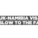 UK-Namibia visa a blow to the face