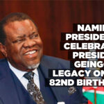 Namibian Presidency celebrates President Geingob’s legacy on his 82nd birthday