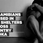 26 Namibians Housed in GBV Shelters Across Country – Sioka