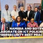 Namibia and Botswana collaborate on ICT policies and cybersecurity best practices