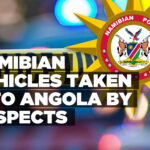 Namibian vehicles taken into Angola by suspects