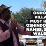 Ondonga villages must have Oshindonga names, says Walenga