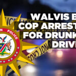 Walvis Bay cop arrested for drunken driving