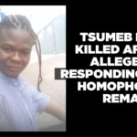 Tsumeb man killed after allegedly responding to homophobic remarks