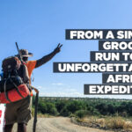 From a simple grocery run to an unforgettable African expedition