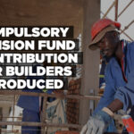 Compulsory Pension Fund contribution for builders introduced