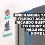 FNB Namibia takes Fishrot accused Ricardo Gustavo to court over N$2.8 million home loan