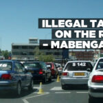 Illegal taxis on the rise – Mabengano