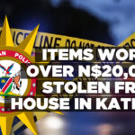 Items worth over N$20,000 stolen from house in Katima