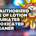 Unauthorized use of lotion infuriates intoxicated cleaner