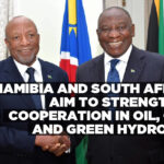 Namibia and South Africa aim to strengthen cooperation in oil, gas, and green hydrogen