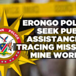 Erongo Police seek public assistance in tracing missing mine worker