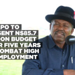 Swapo to present N$85.7 billion budget over five years to combat high unemployment