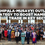 Ashipala-Musavyi outlines strategy to boost Namibia’s trade in key sectors