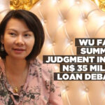 Wu faces summary judgment in FNB N$ 35 million loan debacle