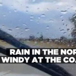 RAIN IN THE NORTH, WINDY AT THE COAST