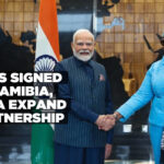 Namibia and India sign agreements to boost cooperation across multiple sectors