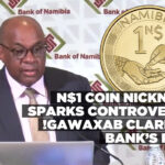 !Gawaxab apologises for controversial N$1 coin nickname, but says BoN is not to blame
