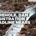 Deadline approaches for borehole and dam registrations