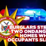 Two houses broken into at Ondangwa while occupants were asleep