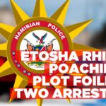 Two suspected poachers arrested before entering Etosha