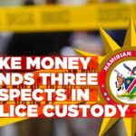 Fake currency circulation leads to arrests in Keetmanshoop and Berseba