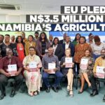 EU commits N$3.5 million to strengthen Namibia’s agriculture and food security